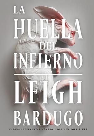 HUELLA DEL INFIERNO, LA | 9788418359279 | BARDUGO, LEIGH | Cooperativa Cultural Rocaguinarda