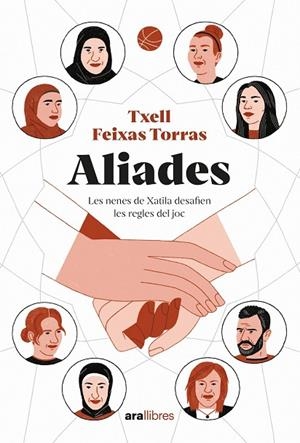 ALIADES | 9788418928840 | FEIXAS TORRES, TXELL | Cooperativa Cultural Rocaguinarda