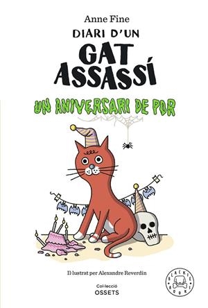 DIARI D'UN GAT ASSASSÍ. UN ANIVERSARI DE POR. | 9788419172952 | FINE, ANNE | Cooperativa Cultural Rocaguinarda