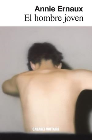 HOMBRE JOVEN, EL | 9788419047359 | ERNAUX, ANNIE | Cooperativa Cultural Rocaguinarda
