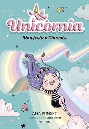 UNICÒRNIA 2 - UNA FESTA A L'INREVÉS | 9788419421173 | PUNSET, ANA | Cooperativa Cultural Rocaguinarda