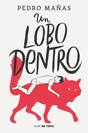 LOBO DENTRO, UN | 9788418050381 | MAÑAS, PEDRO | Cooperativa Cultural Rocaguinarda