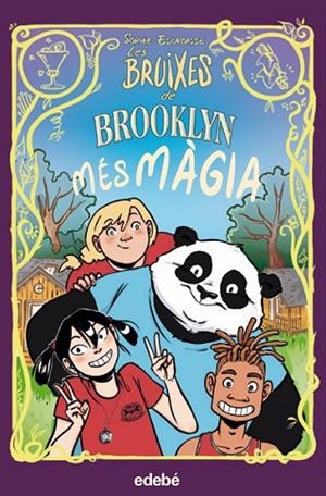 BRUIXES DE BROOKLYN 3, LES: MÉS MÀGIA | 9788468353753 | ESCABASSE, SOPHIE | Cooperativa Cultural Rocaguinarda