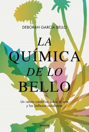 QUÍMICA DE LO BELLO, LA | 9788449340598 | GARCÍA BELLO, DEBORAH | Cooperativa Cultural Rocaguinarda