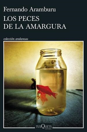 PECES DE LA AMARGURA, LOS | 9788411072472 | ARAMBURU, FERNANDO | Cooperativa Cultural Rocaguinarda
