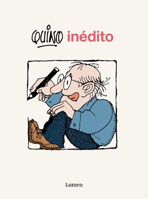 QUINO INÉDITO | 9788426410085 | QUINO | Cooperativa Cultural Rocaguinarda