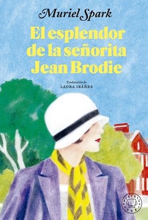 ESPLENDOR DE LA SEÑORITA JEAN BRODIE, EL  | 9788419172853 | SPARK, MURIEL | Cooperativa Cultural Rocaguinarda