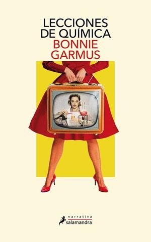 LECCIONES DE QUÍMICA | 9788418363436 | GARMUS, BONNIE | Cooperativa Cultural Rocaguinarda