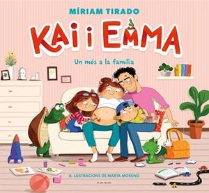 KAI I EMMA 3 - UN MÉS A LA FAMÍLIA | 9788418688331 | TIRADO, MÍRIAM | Cooperativa Cultural Rocaguinarda