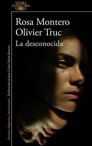 DESCONOCIDA, LA | 9788420475837 | MONTERO, ROSA/TRUC, OLIVIER | Cooperativa Cultural Rocaguinarda