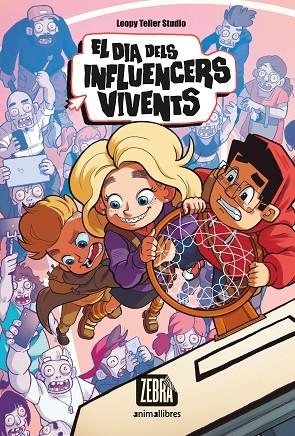 DIA DELS INFLUENCERS VIVENTS, EL | 9788418592423 | LOOPY TELLER STUDIO | Cooperativa Cultural Rocaguinarda