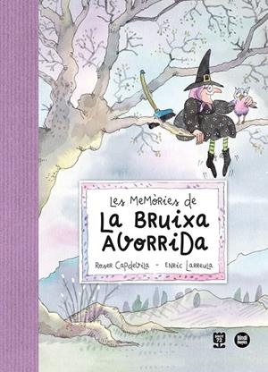 MEMÒRIES DE LA BRUIXA AVORRIDA, LES | 9788418288531 | LARREULA I VIDAL, ENRIC | Cooperativa Cultural Rocaguinarda