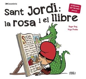 SANT JORDI: LA ROSA I EL LLIBRE | 9788413562650 | ROIG CÉSAR, ROGER | Cooperativa Cultural Rocaguinarda