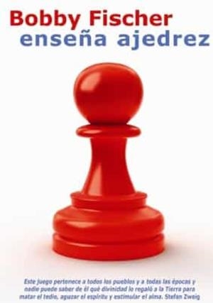 BOBBY FISCHER ENSEÑA AJEDREZ | 9788412510096 | FISCHER, BOBBY | Cooperativa Cultural Rocaguinarda
