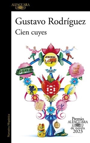 CIEN CUYES (PREMIO ALFAGUARA DE NOVELA 2023) | 9788420465630 | RODRÍGUEZ, GUSTAVO | Cooperativa Cultural Rocaguinarda