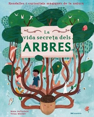 VIDA SECRETA DELS ARBRES, LA  | 9788413560427 | BUTTERFIELD, MOIRA | Cooperativa Cultural Rocaguinarda