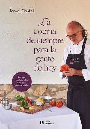 COCINA DE SIEMPRE PARA LA GENTE DE HOY, LA  | 9788418735233 | CASTELL VIDAL, JERONI | Cooperativa Cultural Rocaguinarda