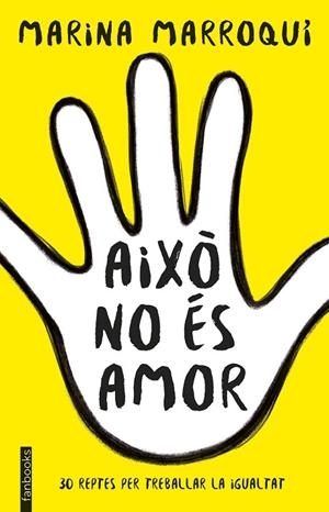 AIXÒ NO ÉS AMOR | 9788416716364 | MARROQUÍ ESCLÁPEZ, MARINA | Cooperativa Cultural Rocaguinarda
