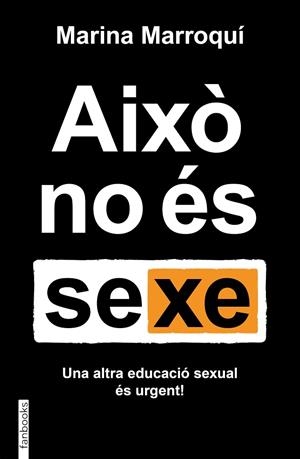 AIXÒ NO ÉS SEXE | 9788419150455 | MARROQUÍ ESCLÁPEZ, MARINA | Cooperativa Cultural Rocaguinarda
