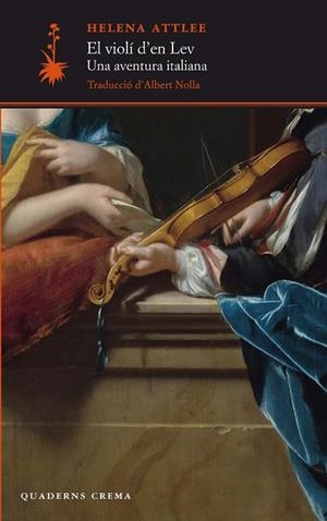 VIOLÍ D'EN LEV, EL | 9788477276739 | ATTLEE, HELENA | Cooperativa Cultural Rocaguinarda