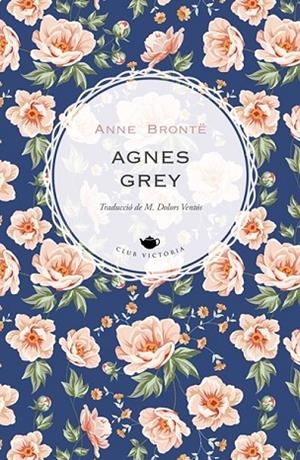 AGNES GREY | 9788418908002 | BRONTË, ANNE | Cooperativa Cultural Rocaguinarda