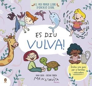 ES DIU VULVA! | 9788419511119 | SALVIA, ANNA/TORRÓN (MENSTRUITA), CRISTINA | Cooperativa Cultural Rocaguinarda