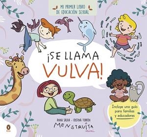 ¡SE LLAMA VULVA! | 9788419511102 | SALVIA, ANNA/TORRÓN (MENSTRUITA), CRISTINA | Cooperativa Cultural Rocaguinarda