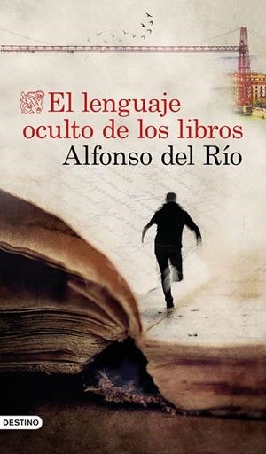LENGUAJE OCULTO DE LOS LIBROS, EL | 9788423358281 | RÍO, ALFONSO DEL | Cooperativa Cultural Rocaguinarda