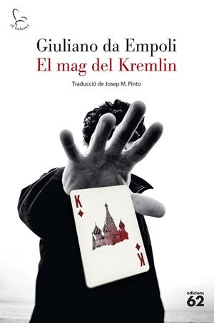 MAG DEL KREMLIN, EL | 9788429780895 | EMPOLI, GIULIANO DA | Cooperativa Cultural Rocaguinarda
