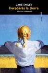 HEREDARÁS LA TIERRA | 9788419261465 | SMILEY, JANE | Cooperativa Cultural Rocaguinarda