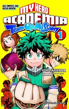 HERO ACADEMIA TEAM UP MISSION Nº 01, MY  | 9788491747338 | HORIKOSHI, KOHEI | Cooperativa Cultural Rocaguinarda