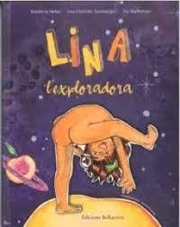 LINA L'EXPLORADORA | 9788418723551 | KATHARINA HOTTER | Cooperativa Cultural Rocaguinarda