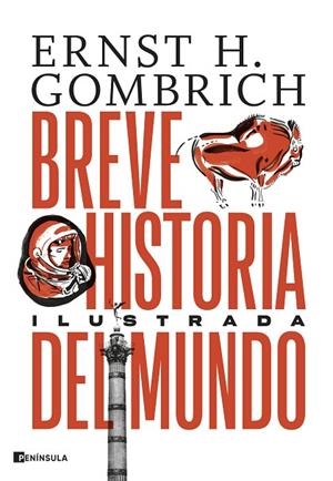BREVE HISTORIA DEL MUNDO. EDICIÓN ILUSTRADA | 9788411001526 | GOMBRICH, ERNST H. | Cooperativa Cultural Rocaguinarda