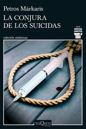 CONJURA DE LOS SUICIDAS, LA | 9788411072748 | MÁRKARIS, PETROS | Cooperativa Cultural Rocaguinarda