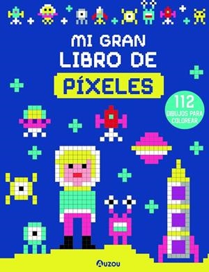 MI GRAN LIBRO DE PÍXELES | 9791039520393 | Cooperativa Cultural Rocaguinarda