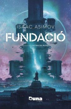 FUNDACIÓ (RÚSTEGA) | 9788412683202 | ASIMOV, ISAAC | Cooperativa Cultural Rocaguinarda