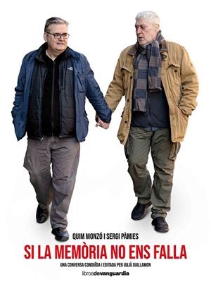 SI LA MEMÒRIA NO ENS FALLA | 9788418604317 | MONZÓ, QUIM/PÀMIES, SERGI | Cooperativa Cultural Rocaguinarda