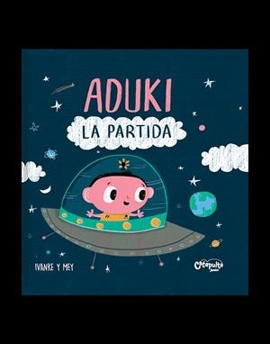 ADUKI: LA PARTIDA | 9789878150482 | KERNER, IVAN/CLERICI, MAYRA | Cooperativa Cultural Rocaguinarda