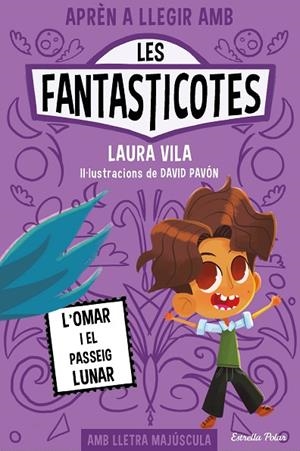 APRÈN A LLEGIR AMB LES FANTASTICOTES 3. L'OMAR I EL PASSEIG LUNAR | 9788413894898 | VILA, LAURA | Cooperativa Cultural Rocaguinarda