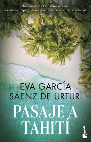 PASAJE A TAHITÍ | 9788467068641 | GARCÍA SÁENZ DE URTURI, EVA | Cooperativa Cultural Rocaguinarda