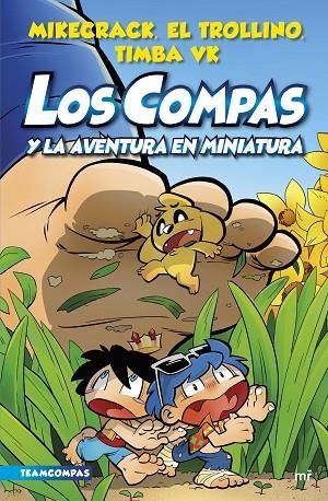 COMPAS 8. LOS COMPAS Y LA AVENTURA EN MINIATURA | 9788427050136 | MIKECRACK, EL TROLLINO Y TIMBA VK | Cooperativa Cultural Rocaguinarda
