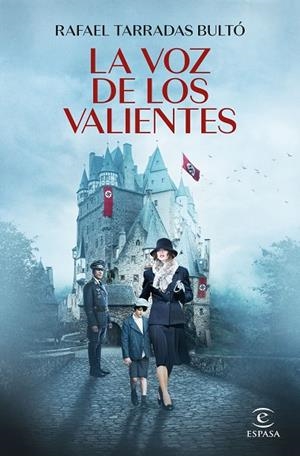 VOZ DE LOS VALIENTES, LA  | 9788467068542 | TARRADAS BULTÓ, RAFAEL | Cooperativa Cultural Rocaguinarda