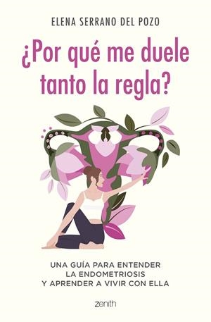 ¿POR QUÉ ME DUELE TANTO LA REGLA? | 9788408269960 | SERRANO, ELENA | Cooperativa Cultural Rocaguinarda