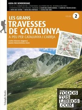 GRANS TRAVESSES DE CATALUNYA, LES (VOLUM 2) | 9788484789406 | BONAVENTURA, JAUME/CLARACO, CARLES | Cooperativa Cultural Rocaguinarda