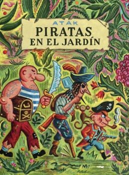 PIRATAS EN EL JARDÍN | 9788412340051 | ATAK | Cooperativa Cultural Rocaguinarda
