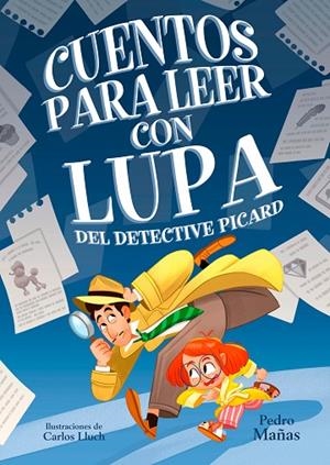 CUENTOS PARA LEER CON LUPA DEL DETECTIVE PICARD | 9788448862923 | MAÑAS, PEDRO | Cooperativa Cultural Rocaguinarda