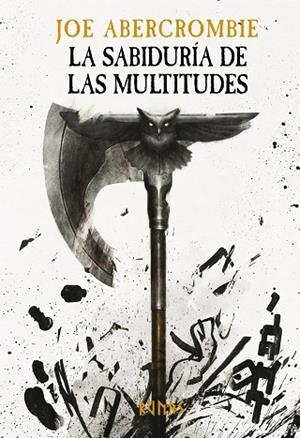 SABIDURÍA DE LAS MULTITUDES, LA | 9788413627304 | ABERCROMBIE, JOE | Cooperativa Cultural Rocaguinarda