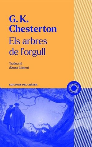 ARBRES DE L'ORGULL, ELS | 9788412450316 | CHESTERTON, GILBERT KEITH | Cooperativa Cultural Rocaguinarda