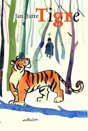 TIGRE | 9788418900433 | JUTTE, JAN | Cooperativa Cultural Rocaguinarda