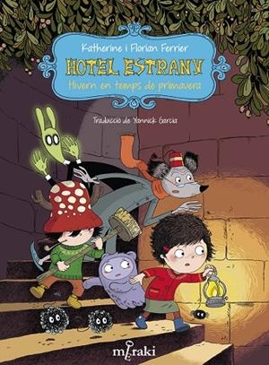 HOTEL ESTRANY | 9788412467192 | FERRIER, KATHERINE/FERRIER, FLORIAN | Cooperativa Cultural Rocaguinarda